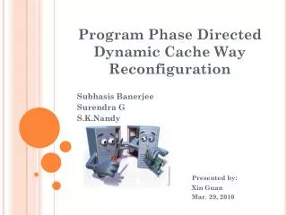 Program Phase Directed Dynamic Cache Way Reconfiguration