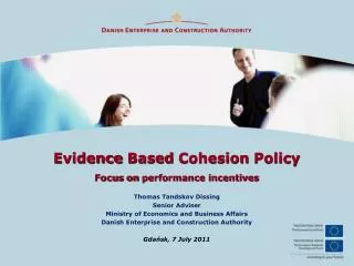Evidence Based Cohesion Policy Focus on performance incentives