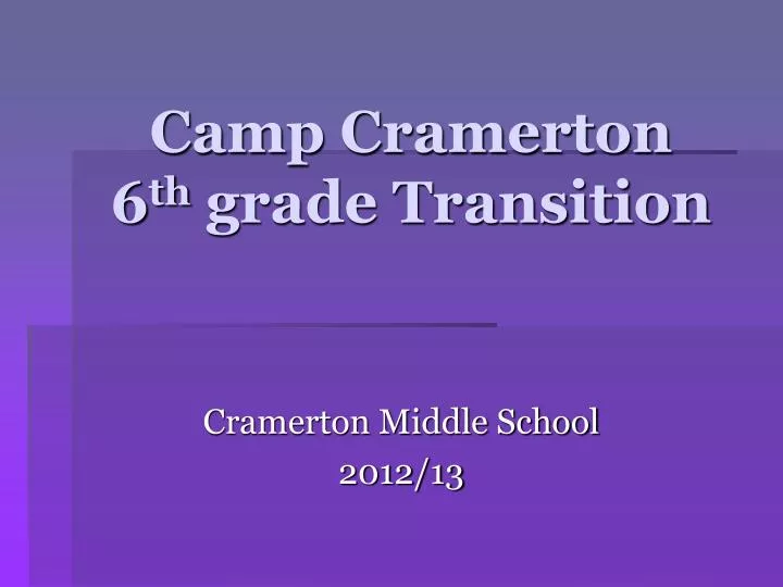 camp cramerton 6 th grade transition