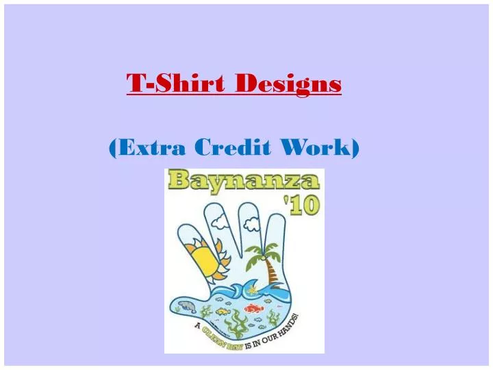 t shirt designs extra credit work