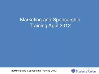 Marketing and Sponsorship Training 2012