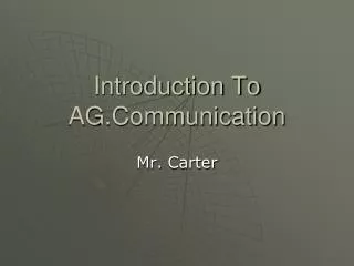 Introduction To AG.Communication