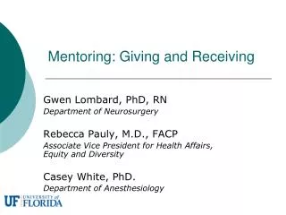 Mentoring: Giving and Receiving