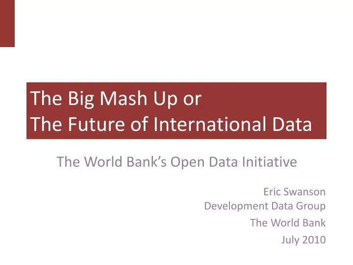 the big mash up or the future of international data