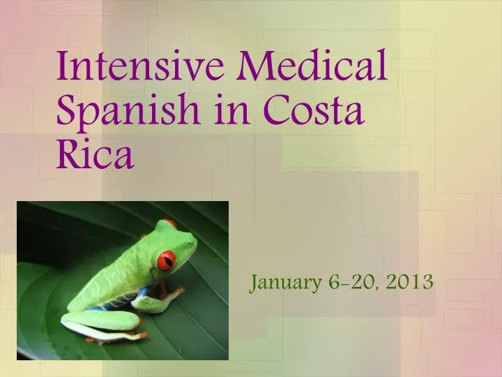 intensive medical spanish in costa rica