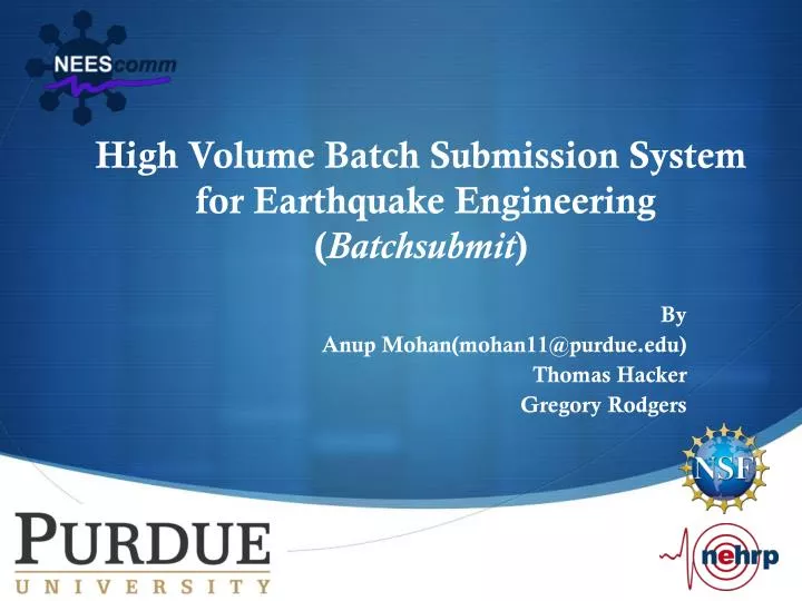 high volume batch submission system for earthquake engineering batchsubmit