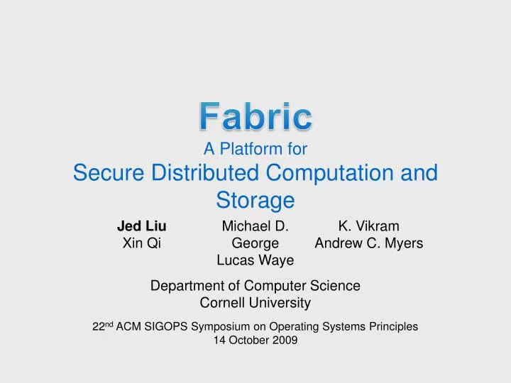 fabric a platform for secure distributed computation and storage