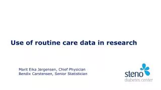 use of routine care data in research