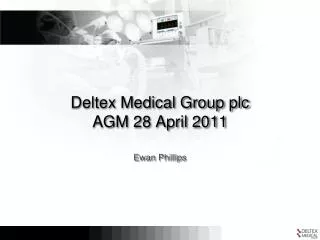 Deltex Medical Group plc AGM 28 April 2011