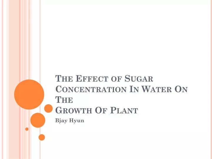 the effect of sugar concentration in water on the growth of plant