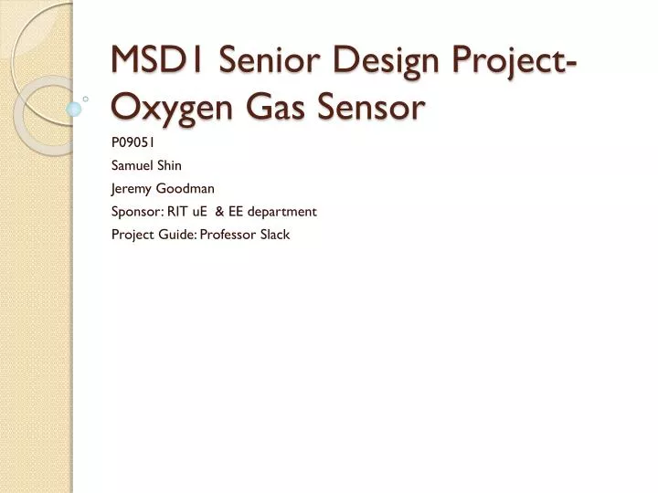 msd1 senior design project oxygen gas sensor