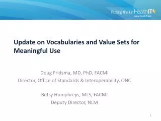 Update on Vocabularies and Value Sets for Meaningful Use