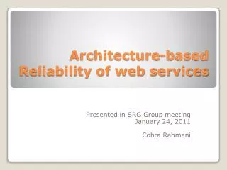 Architecture-based Reliability of web services
