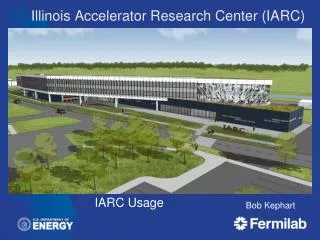 Illinois Accelerator Research Center (IARC)