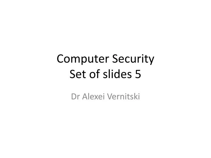 computer security set of slides 5