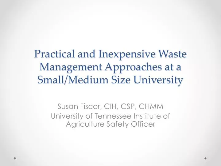 practical and inexpensive waste management approaches at a small medium size university