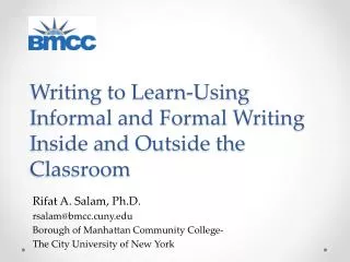 Writing to Learn-Using Informal and Formal Writing Inside and Outside the Classroom