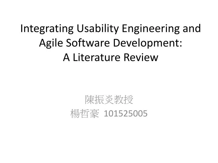 integrating usability engineering and agile software development a literature review