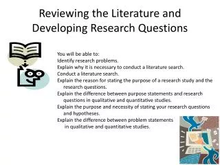 Reviewing the Literature and Developing Research Questions