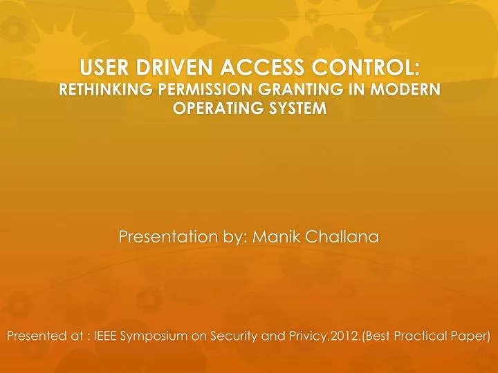 user driven access control rethinking permission granting in modern operating system