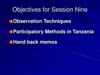 objectives for session nine