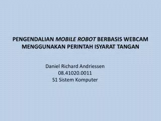 PENGENDALIAN MOBILE ROBOT BERBASIS WEBCAM MENGGUNAKAN PERINTAH ISYARAT TANGAN