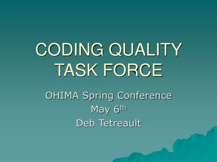 coding quality task force