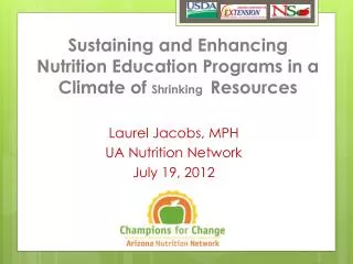 Sustaining and Enhancing Nutrition Education Programs in a Climate of S hrinking Resources