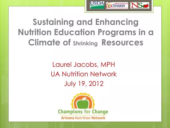sustaining and enhancing nutrition education programs in a climate of s hrinking resources