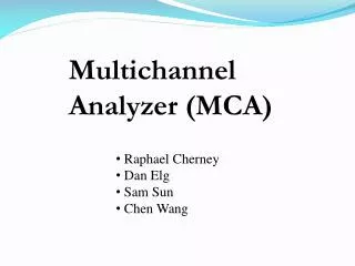 Multichannel Analyzer (MCA)