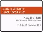 Modal-μ Calculus for Graph Transformation Verification - slide 1