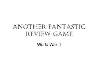 Another FANTASTIC Review Game