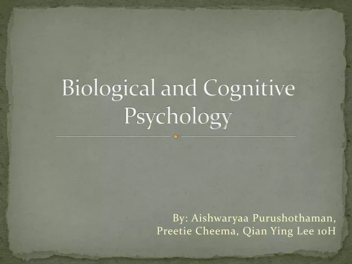 biological and cognitive psychology