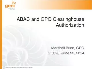 ABAC and GPO Clearinghouse Authorization