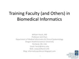 Training Faculty (and Others) in Biomedical Informatics