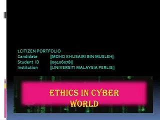ethics IN cyber WORLD