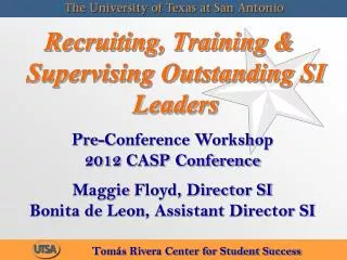 Recruiting, Training &amp; Supervising Outstanding SI Leaders