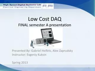 Low Cost DAQ FINAL semester A presentation