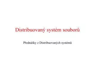 distribuovan syst m soubor