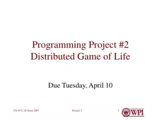 Programming Project #2 Distributed Game of Life