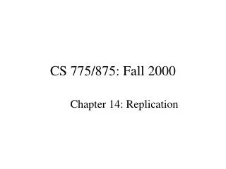 CS 775/875: Fall 2000