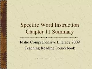 Specific Word Instruction Chapter 11 Summary