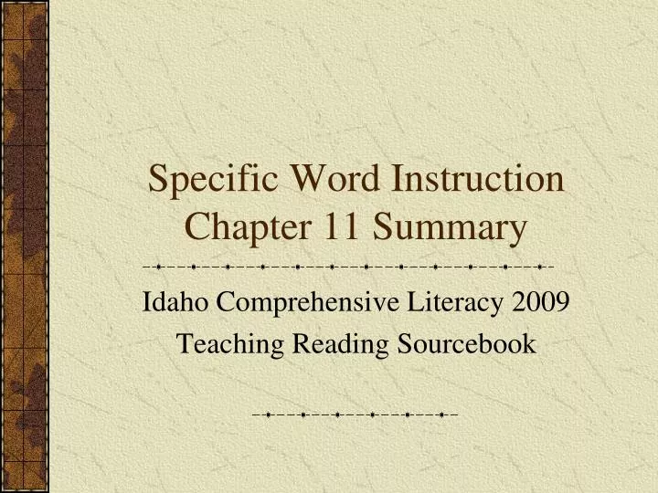 specific word instruction chapter 11 summary