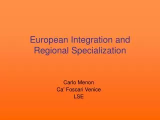 European Integration and Regional Specialization