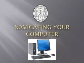 Navigating Your Computer
