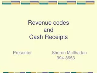 Revenue codes and Cash Receipts