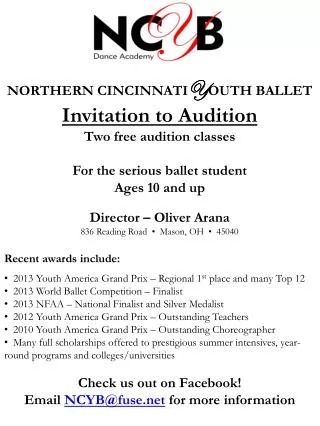 NORTHERN CINCINNATI Y OUTH BALLET Invitation to Audition Two free audition classes
