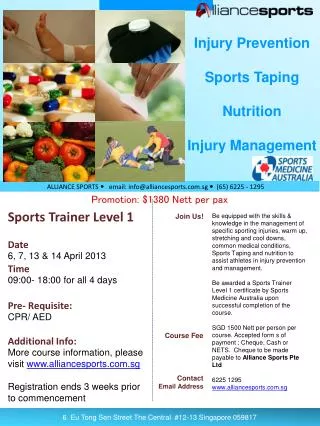 Sports Trainer Level 1 Date 6, 7, 13 &amp; 14 April 2013 Time 09:00- 18:00 for all 4 days