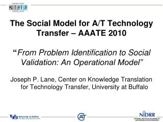 Joseph P. Lane, Center on Knowledge Translation for Technology Transfer, University at Buffalo