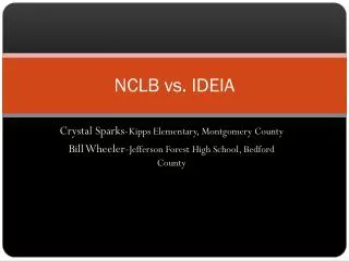 NCLB vs. IDEIA